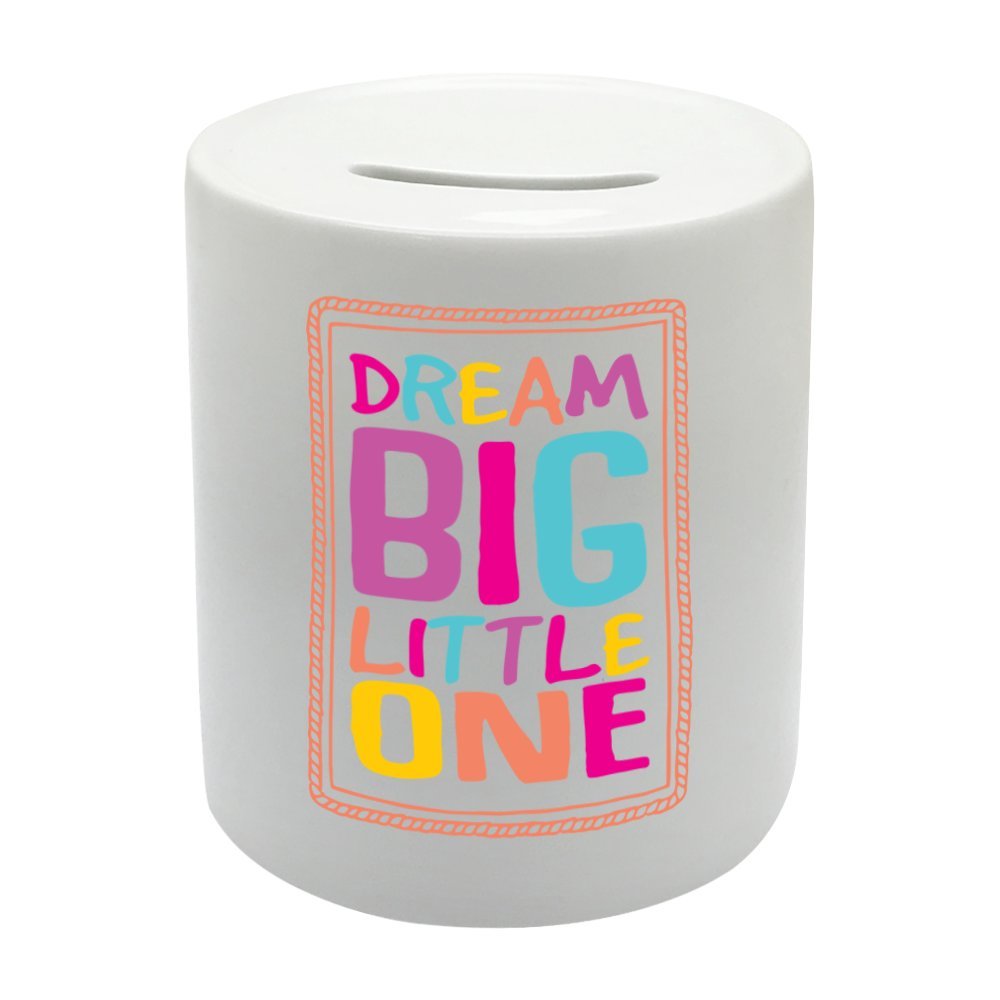 Coralgraph Inc Bs034 Dream Big Little One Novelty Gift Printed Ceramic Piggy Bank Money Saving Box