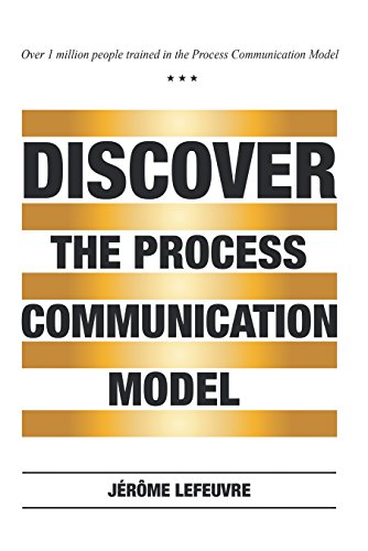 Cover of Discover the Process Communication Model®
