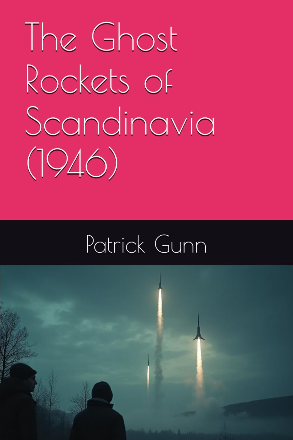 The Ghost Rockets of Scandinavia (1946)