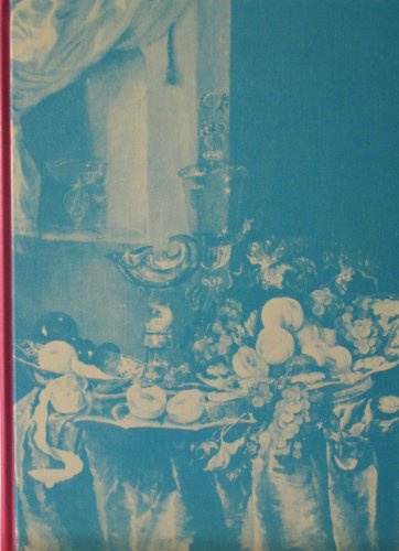 Dutch Still-Life Painting in the Seventeenth Century Dutch Still-Life Painting in the Seventeenth Century