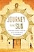 Produktbild Journey to the Sun: Junipero Serra's Dream and the Founding of California