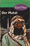  Der Mahdi. Reiseerzählung (Karl May Klassische Meisterwerke, 17)