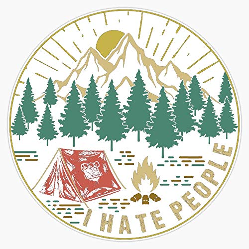 Camping Hiking I Hate People Vinyl Waterproof Sticker Decal Car Laptop Wall Window Bumper Sticker 5