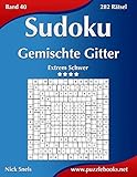 Sudoku Gemischte Gitter - Extrem Schwer - Band 40 - 282 Rätsel (German Edition)