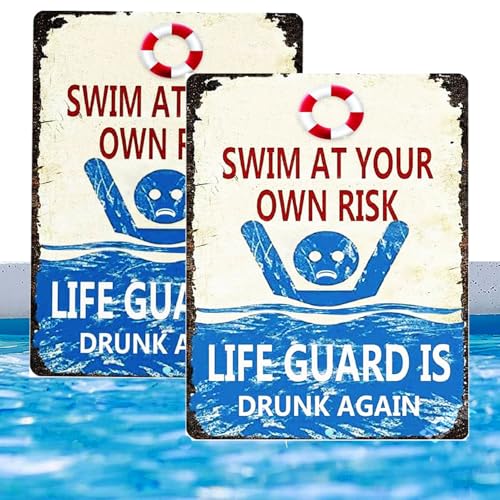 Warning Sign,Pool Rules Sign,Retro Metal tin Sign 2Pack Swim At Your Own Risk Lifeguard Is Drunk Again Sign Pool Safety Sign 8