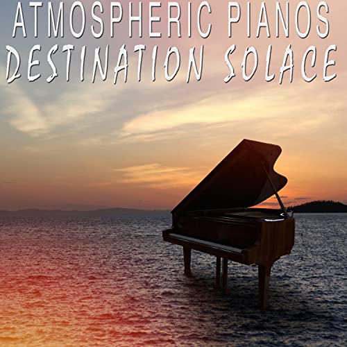 Atmospheric Pianos