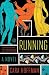 Running: A Novel