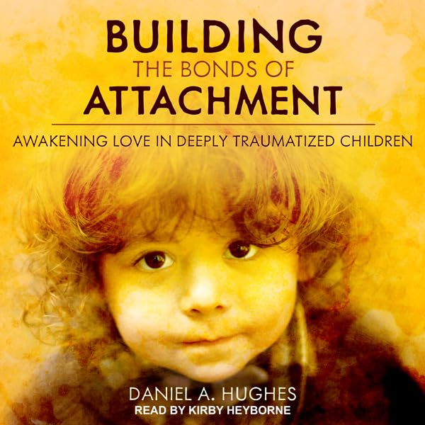 Cover art for Building the Bonds of Attachment