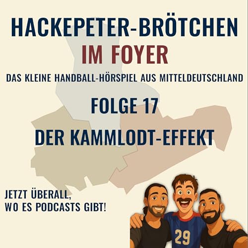 Folge 17 &ndash; Der Kammlodt-Effekt