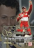  Michael Schumacher: Alle Siege des Rekordchampions