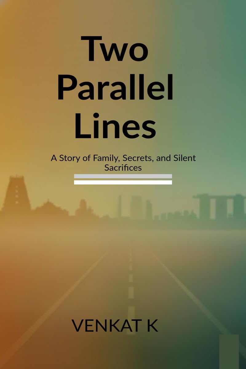 Two parallel lines: A Story of Family, Secrets, and Silent Sacrifices