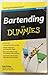 Bartending for Dummies