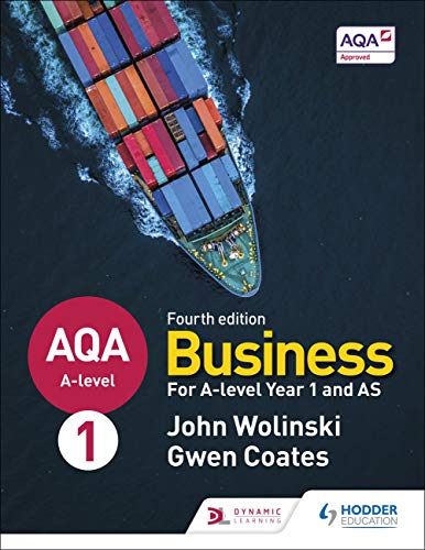  AQA A-level Business Year 1 and AS Fourth Edition (Wolinski and Coates) (Aqa a Level) (English Editi Francais PDF