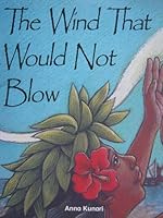 The Wind That Would Not Blow 0736206086 Book Cover