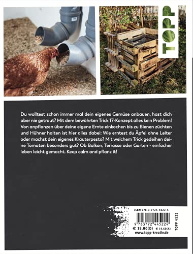 Trick 17 - Selbstversorger: 222 Hacks rund ums Anpflanzen, Ernten und Nutztiere halten - 2