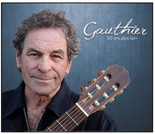 50 Ans Plus Loin [Audio CD] Claude Gauthier