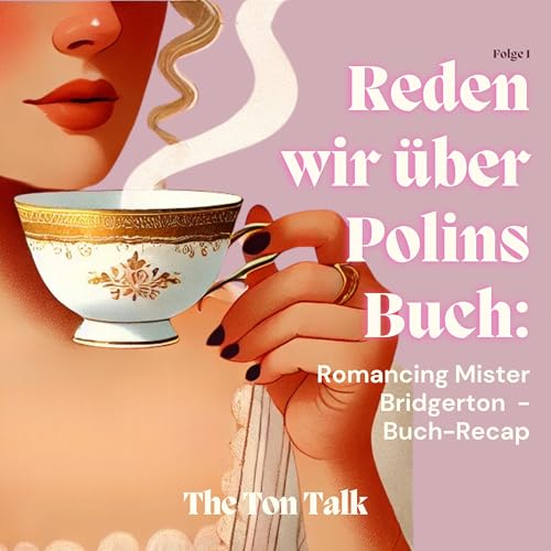 #1 - Reden wir &uuml;ber Polins Buch: Romancing Mister Bridgerton [Buch-Recap]