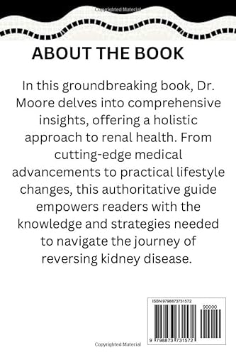 Reversing Kidney Disease 2024: A Comprehensive Guide to Cutting-Edge Strategies, Innovative Therapie