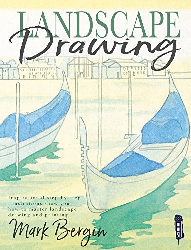 Landscape Drawing: Inspirational Step-by-Step Illustrations Show You How to Master Landscape Drawing and Painting