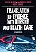Translation of Evidence into Nursing and Health Care, Second Edition