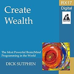 Couverture de RX 17 Series: Create Wealth