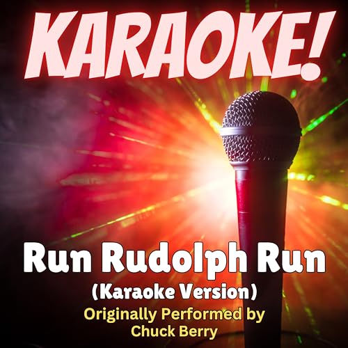 Run Run Rudolph New Version Play Run Rudolph Run (Karaoke Version Originally Performed by Chuck ...
