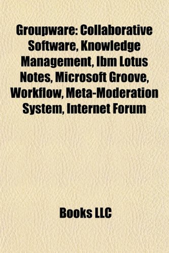 Buy Groupware: Collaborative Software, Knowledge Management, IBM Lotus ...