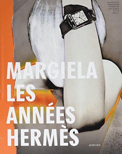 Télécharger Margiela, les années Hermès livre En ligne