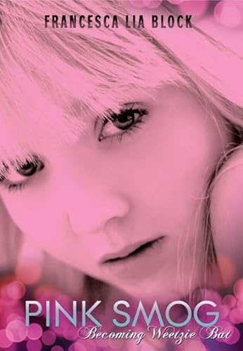 Bild: Pink Smog: Becoming Weetzie Bat (Weetzie Bat, 6) f�r 15,99 EUR bei amazon.de