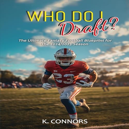 Who Do I Draft? by K. Connors episode artwork