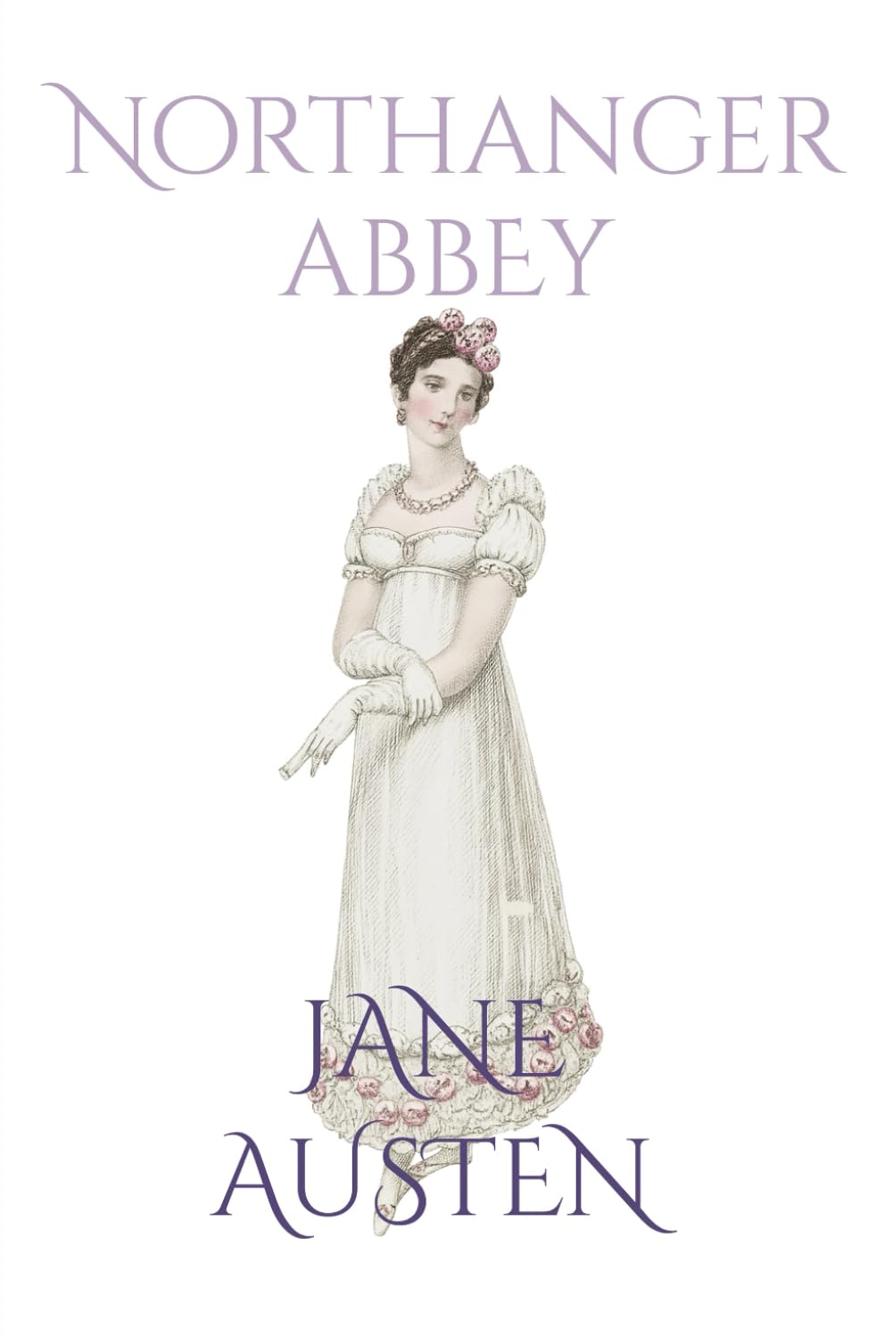 Northanger Abbey: Annotated Edition