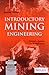 Introductory Mining Engineering, 2Nd Ed