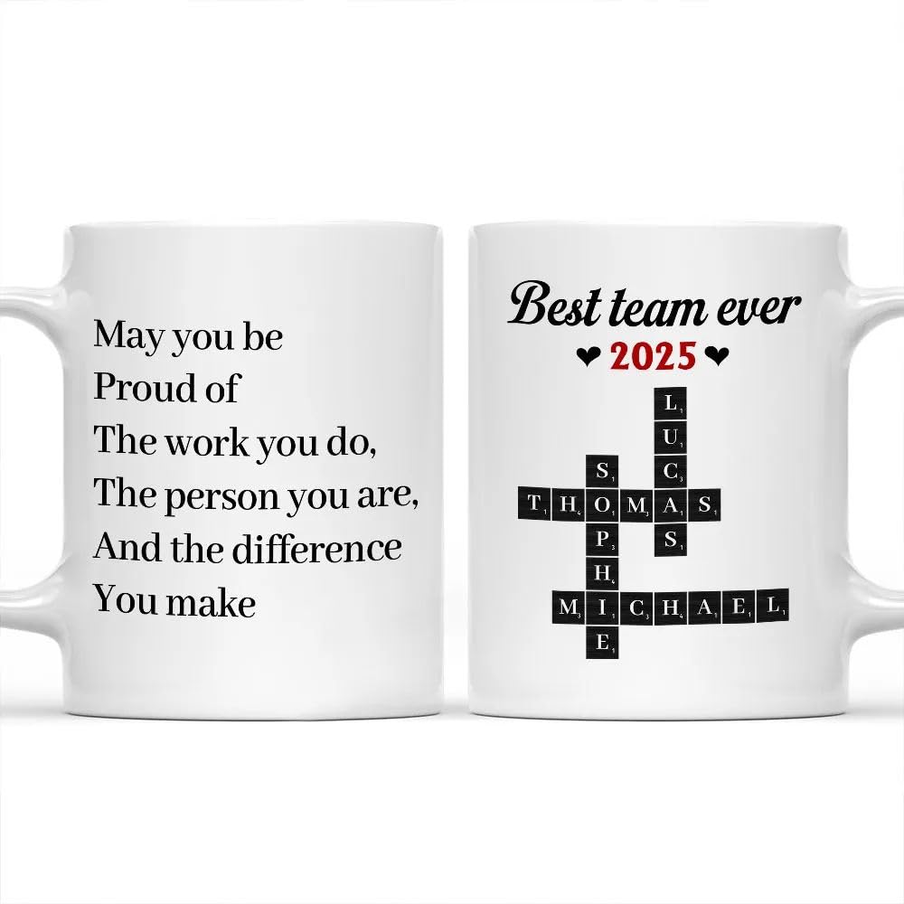 Personalized Best Team Ever 2025 Mug Custom Names Coffee Cup Employee Appreciation Gift Office Coworker Teamwork Mug Work