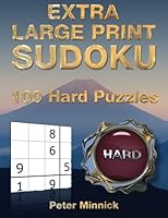 Extra Large Print Sudoku 9 X 9: 100 Hard Puzzles 1541321456 Book Cover