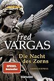 vargas  Die Nacht des Zorns: Kriminalroman