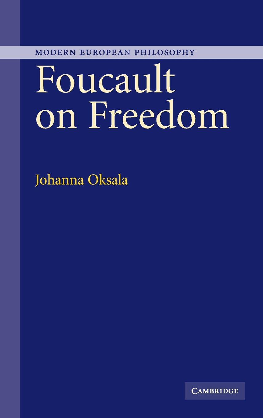 Foucault on Freedom (Modern European Philosophy)