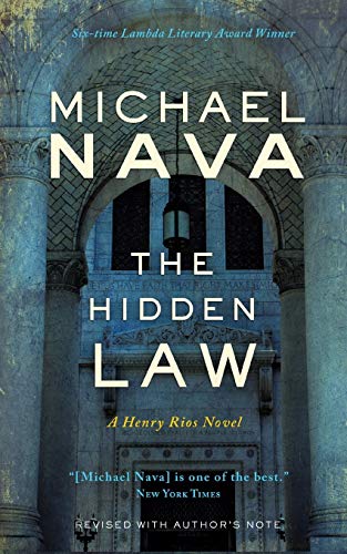 The Hidden Law: A Henry Rios Novel (Henry Rios Mystery Series)