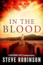 In the Blood (Jefferson Tayte Genealogical Mystery Book 1)