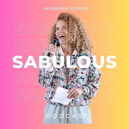 The SABULOUS PODCAST cover art