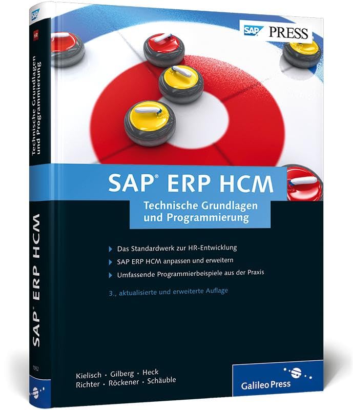 Igino Rinaldo Sap SAP ERP HCM – Technische Grundlagen und Programmierung: Ihr technischer ...