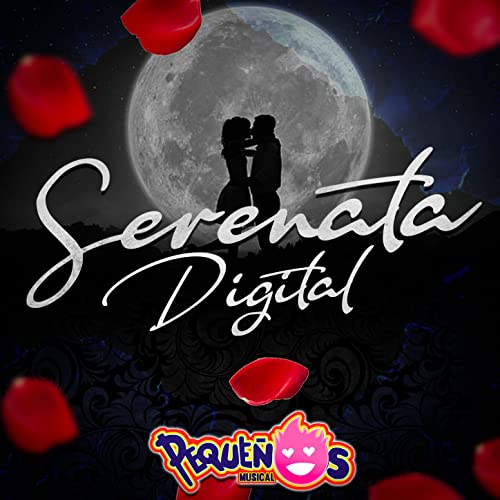 Play Serenata Digital by Banda Pequeños Musical on Amazon Music