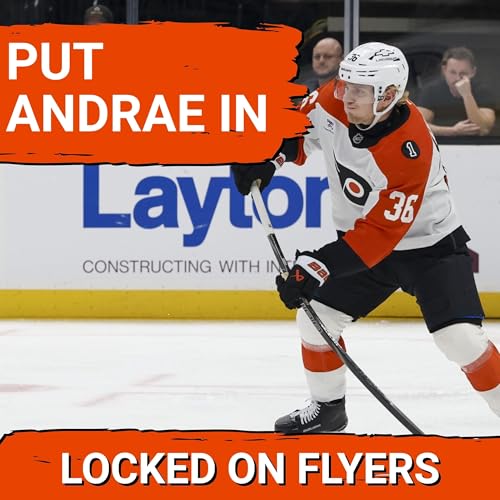 The Philadelphia Flyers struggle to find a place for Emil Andrae. Plus our Phantoms prospect report!