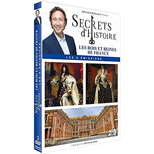 Secrets d'Histoire-Les Rois et Reines de France