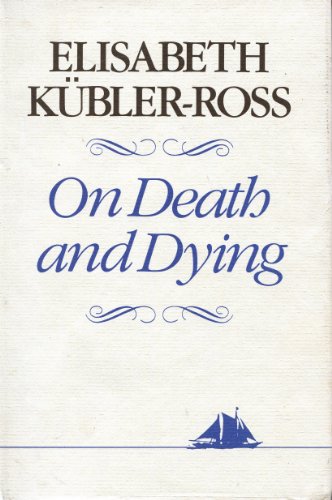 On Death and Dying