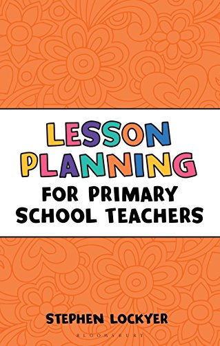 Lesson Planning for Primary School Teachers (Outstanding Teaching)