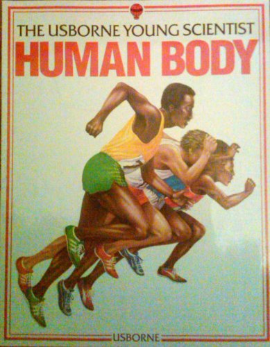 Human Body (Usborne Young Scientist S.)