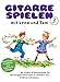 Gitarre Spielen mit Lena und Tom - Band 3: Lehrmaterial: Die Kinder-Gitarrenschule für den Gruppenunterricht in 3 Bänden
