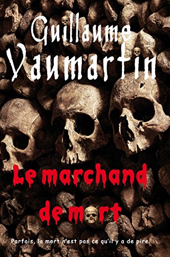 Télécharger Le marchand de mort PDF Ebook En Ligne
