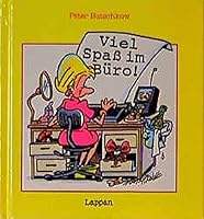Viel Spass im Büro 3890824102 Book Cover