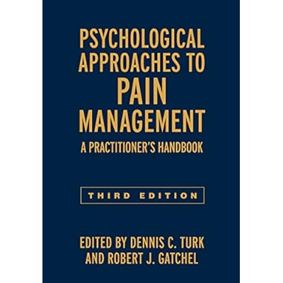 Psychological Approaches to Pain Management, Third Edition